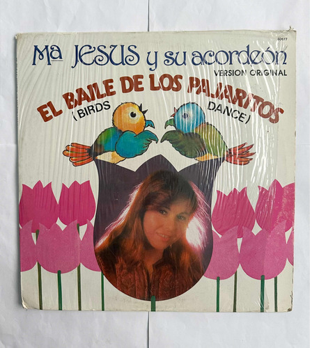 Ma Jesus Y Su Acordeon Lp El Baile De Los Pajaritos