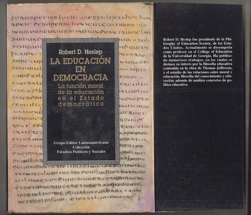 La Educacion En Democracia Por Robert D Heslep Escaso 1993