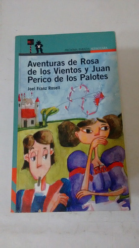 Aventuras De Rosa De Los Vientos Y Juan Perico De Los Palote