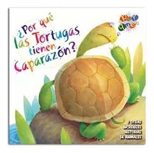 Por Que Tenemos Las Tortugas Tienen Caparazon ? - Aavv - #d