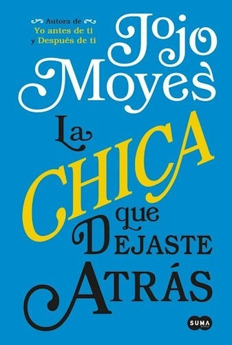 Libro La Chica Que Dejaste Atras-jo Jo Moyes