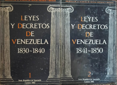 Leyes Y Decretos De Venezuela De 1811 A 1890