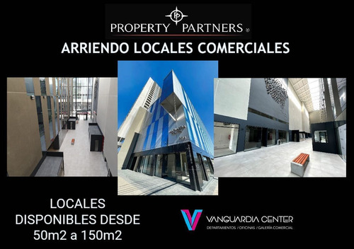 Locales Comerciales Vanguardia Center
