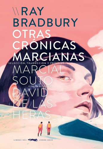 Otras Crónicas Marcianas- Ray Bradbury / David De Las Heras