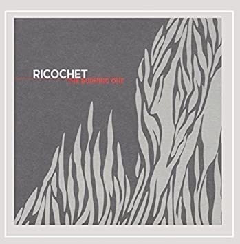 Ricochet Burning One Usa Import Cd