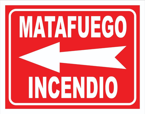 Cartel Matafuego Incendio Flecha Izquierda Alto Impact 22x28