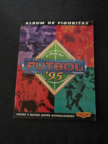 Album Figuritas Cromy Futbol 95 Completo