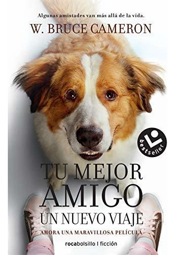 Tu Mejor Amigo. Un Nuevo Viaje: La Razon De Estar Contigo / 