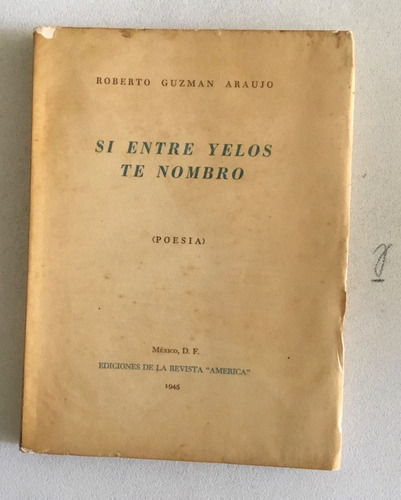 Roberto Guzmán A Si Entre Yelos Te Nombro Rev America 1945