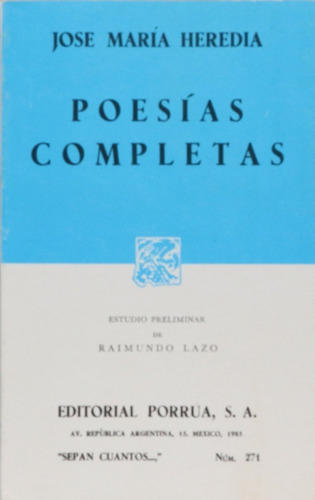 Poesías Completas, De Heredia, José María. Editorial Porrúa México En Español