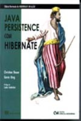 Java Persistence Com Hibernate, De Bauer, Christian E King, Gavin. Editora Ciencia Moderna, Capa Mole Em Português