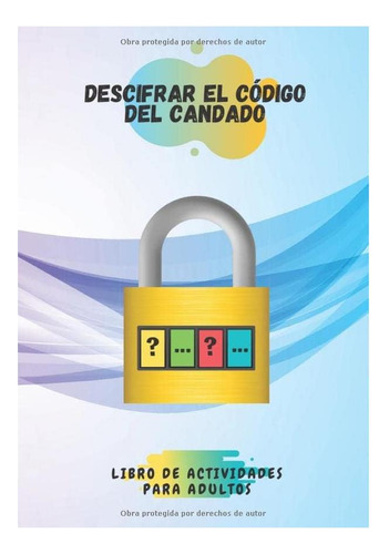 Libro: Descifrar El Código Del Candado Libro De Actividades