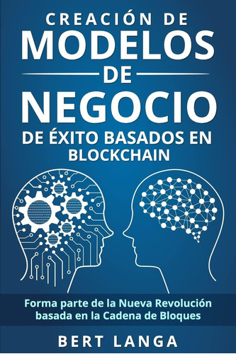 Libro: Creación De Modelos De Negocio De Éxito Basado En For