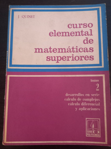 Curso Elemental De Matemáticas Superiores ][ Tomo 2 | Quinet