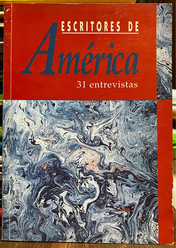 Escritores De America 31 Entrevistas