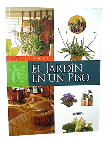 El Jardín En Un Piso. 