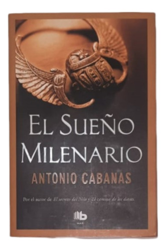 El Sueño Milenario Antonio Cabanas