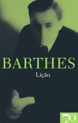 Lição, De Barthes, Roland. Editora Edicoes 70 - Almedina, Capa Mole Em Português