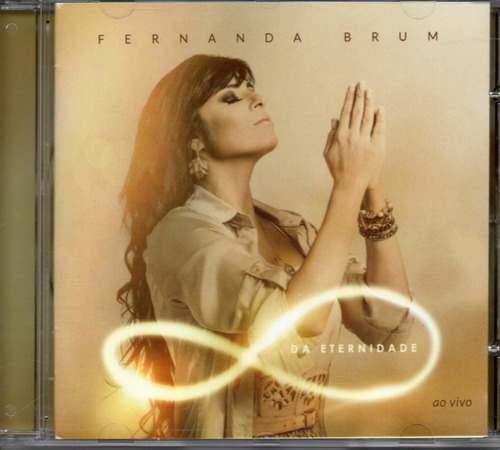 Cd Fernanda Brum Da Eternidade Ao Viv