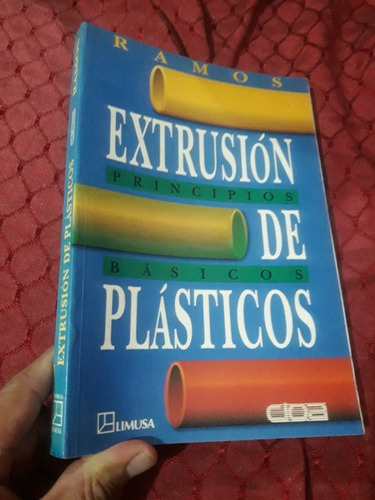 Libro Extrusión De Plasticos  Ramos