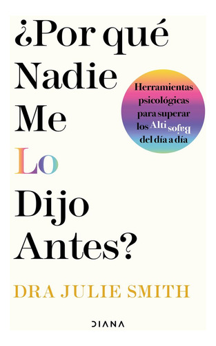 Por Que Nadie Me Lo Dijo Antes - Julie Smith