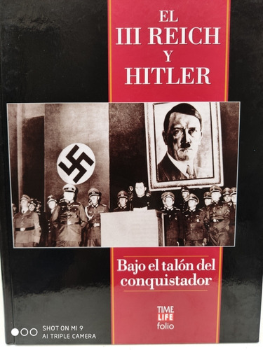 El Tercer Reich Y Hitler - Bajo El Talon Del Conquistador