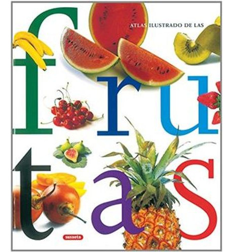 Libro Atlas Ilustrado De Las Frutas