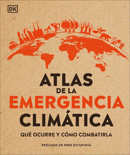 Atlas De La Emergencia Climãâ¡tica, De Varios Autores. Editorial Dk, Tapa Dura En Español