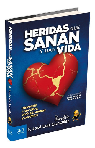 Libro Heridas Que Sanan Y Dan Vida Padre José Luis González