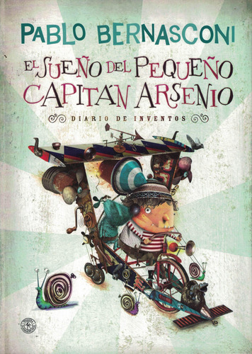 El Sueño Del Pequeño Capitan Arsenio (td) - Pablo Bernasconi