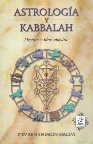 Libro Astrologia Y Kabbalah Destino Y Libre Albedri Original