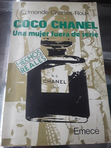 Coco Chanel -una Mujer Fuera De Serie - Edmonde Charles Roux