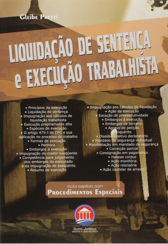 Livro Liquidação De Sentença E Execução Trabalhista, De Gleibe Pretti. Editora Rumo Legal, Edição 1ª Edição Em Português