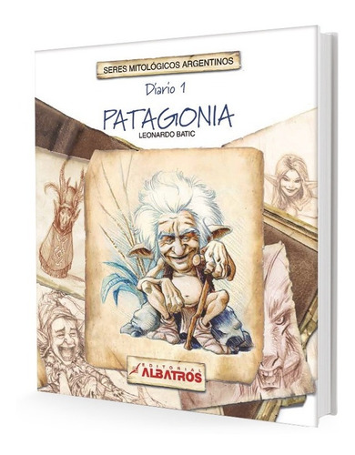 Seres Mitológicos. Patagonia - Leonardo Batic