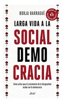 Comprar Larga Vida A La Socialdemocracia: Como Evitar Que El Crecimi