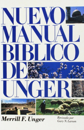 Imagen 1 de 1 de Nuevo Manual Biblico De Unger, Tapa Rustica - Merrill Unger