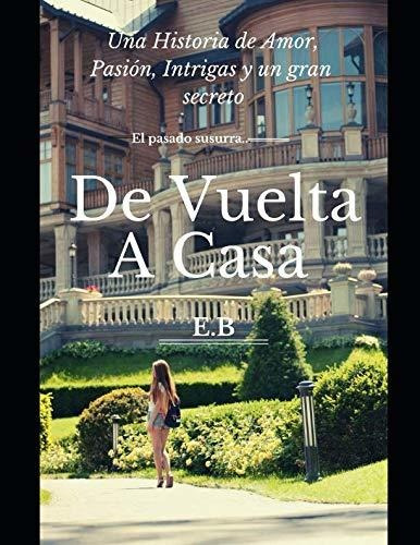 Libro : De Vuelta A Casa (matrimonios Forzados) -...