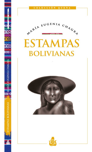 Estampas Bolivianas - Chagra, Maria Eugenia