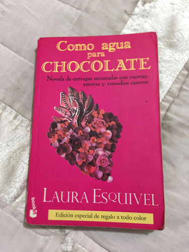 Cómo Agua Para Chocolate Autor Laura Esquivel Editorial Book