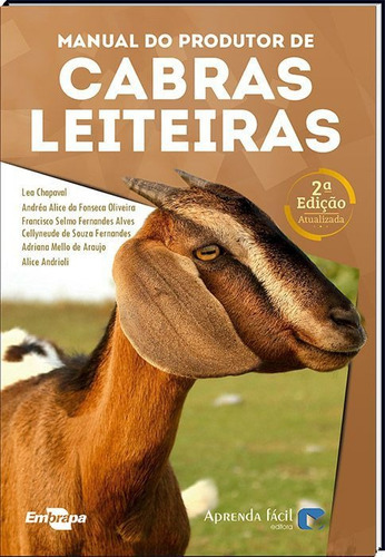 Manual Do Produtor De Cabras Leiteiras, De Chapaval, Lea. Editora Aprenda Fácil, Capa Mole, Edição 2 Em Português, 2017
