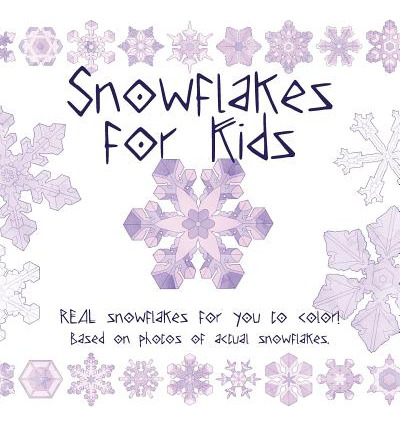 Libro Snowflake For Kids: Real Snowflakes For You To Colo...