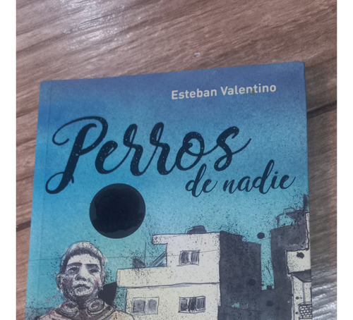 Perros De Nadie. Esteban Valentino. Sm (Usado)