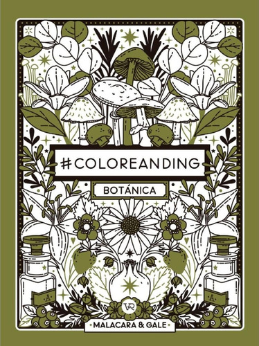 Coloreanding Botánica - Malacara & Gale - Vr Editoras