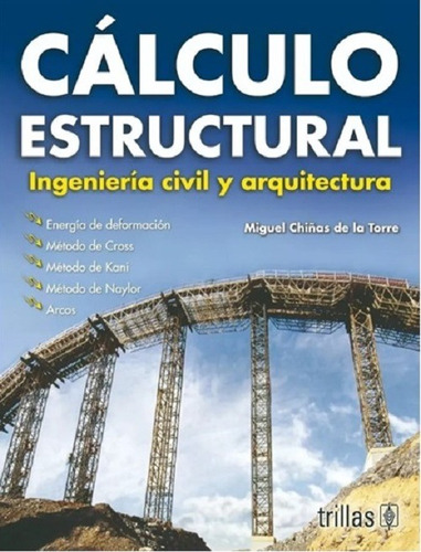 Libro Calculo Estructural: Ingeniería Civil Y Arquitectura