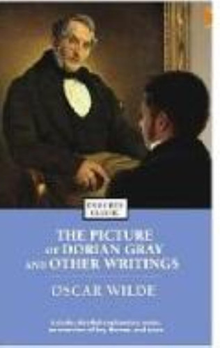The Picture Of Dorian Gray And Other Writings