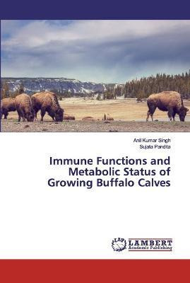 Libro Immune Functions And Metabolic Status Of Growing Bu...