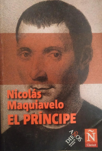 El Príncipe / Nicolás Maquiavelo / Clarin / Z1