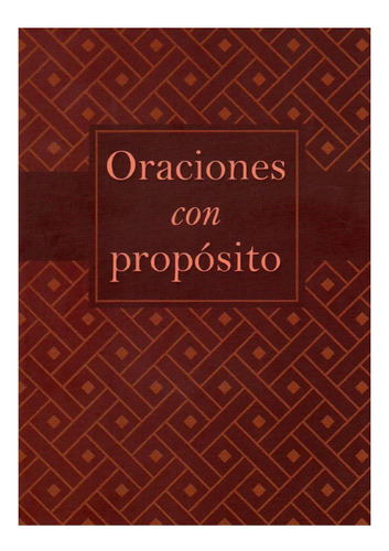 Oraciones Con Proposito - Donna K. Maltese