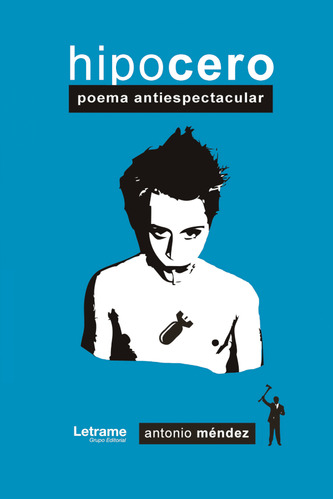 Libro Hipocero. Poema Antiespectacular