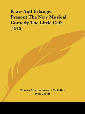 Libro Klaw And Erlanger Present The New Musical Comedy Th...